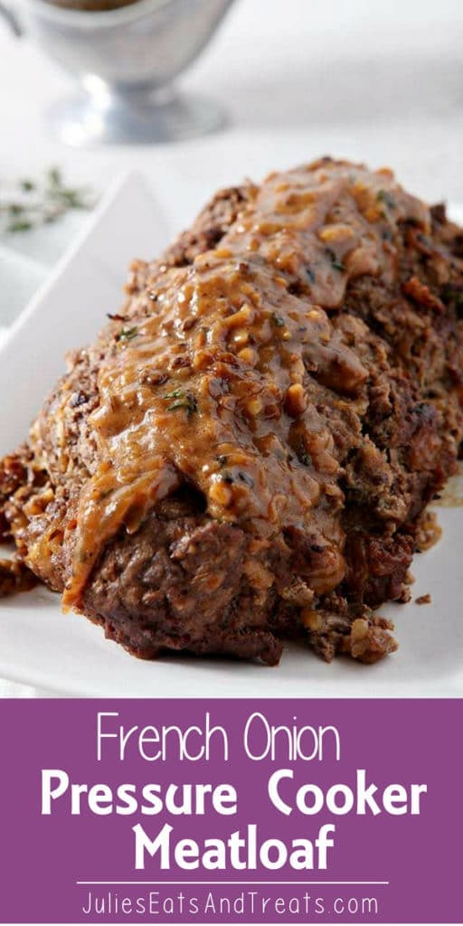 French onion pressure cooker meatloaf on a white plate