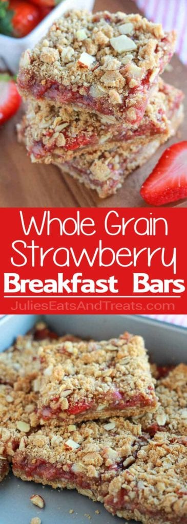 Whole Grain Strawberry Breakfast Bars Collage with top image of three bars stacked on a table and bottom image of bars in a pan