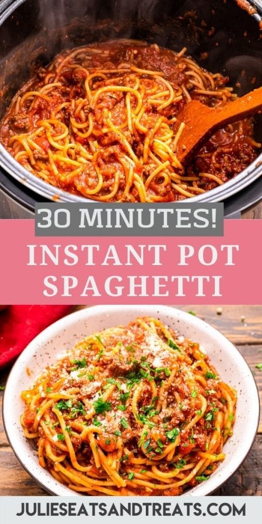 Pinterest Image with a top image of spaghetti in an instant pot, text overlay of recipe name in middle and bottom picture of spaghetti in a bowl