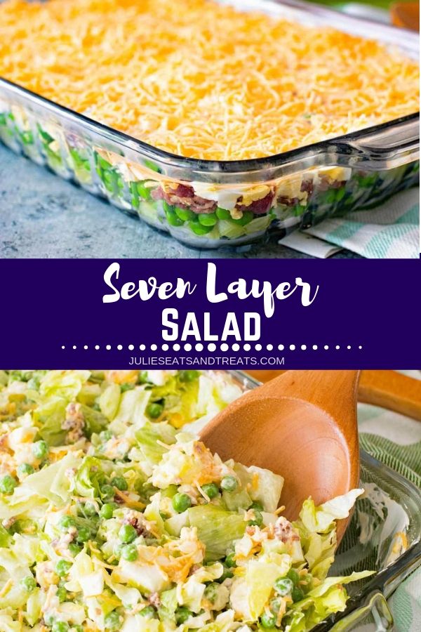 Collage with top image of a glass casserole dish of seven layer salad, middle banner with text reading seven layer salad, and bottom image of a wood spoon scooping out salad