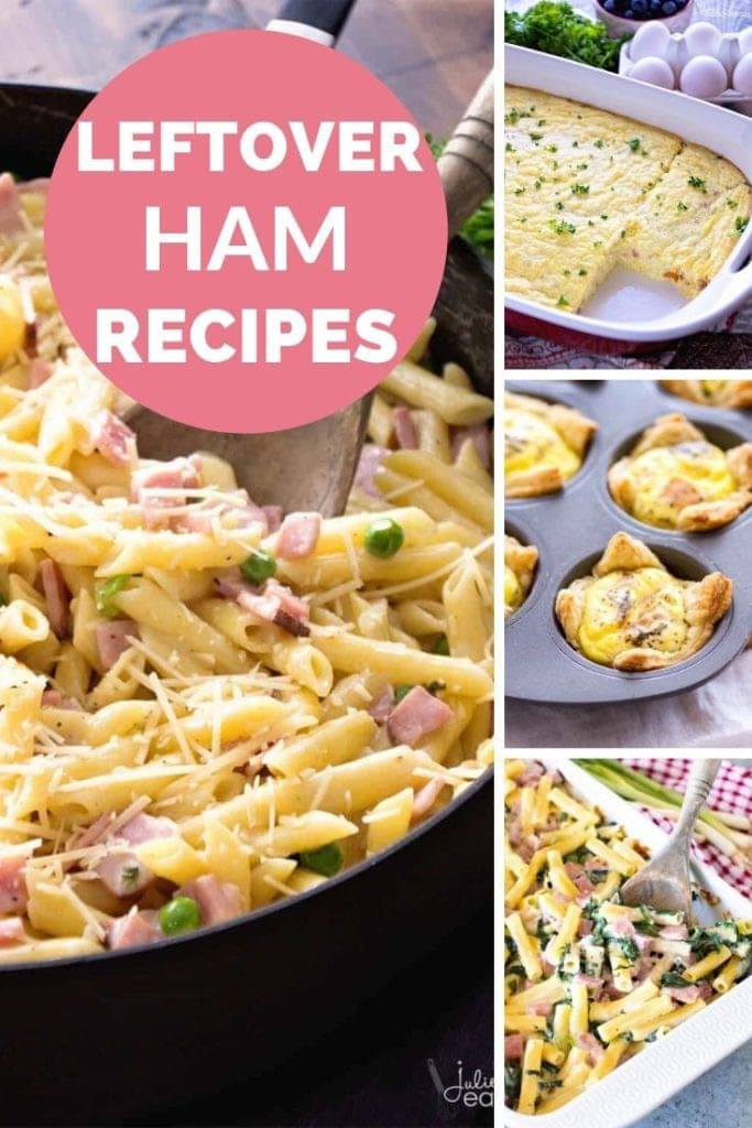 Collage with left larger image of ham and penne pasta and three smaller right images of ham omelette bake, quiche cups, and ham and spinach pasta. In the top left corner a pink circle with white text reading leftover ham recipes