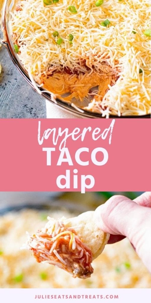 Layered Taco Dip collage. Top image of a glass dish of layer taco dip with a scoop missing, bottom image of a hand holding a tortilla chip with dip on it