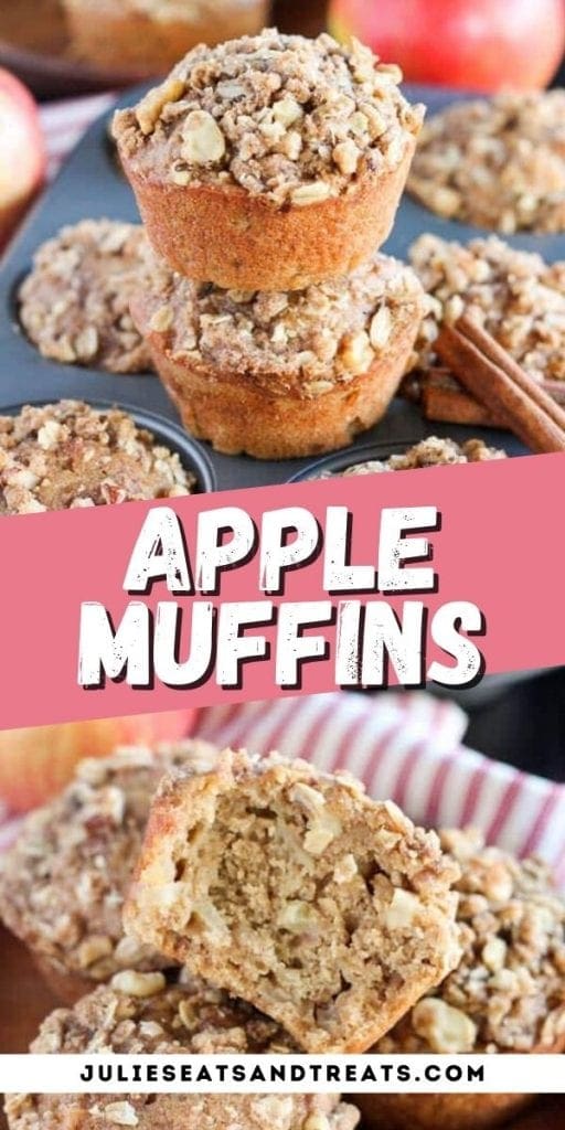 Apple Muffins Pin Image with top image of a stack of muffins, text overlay of recipe name in middle and close up of muffin on bottom.