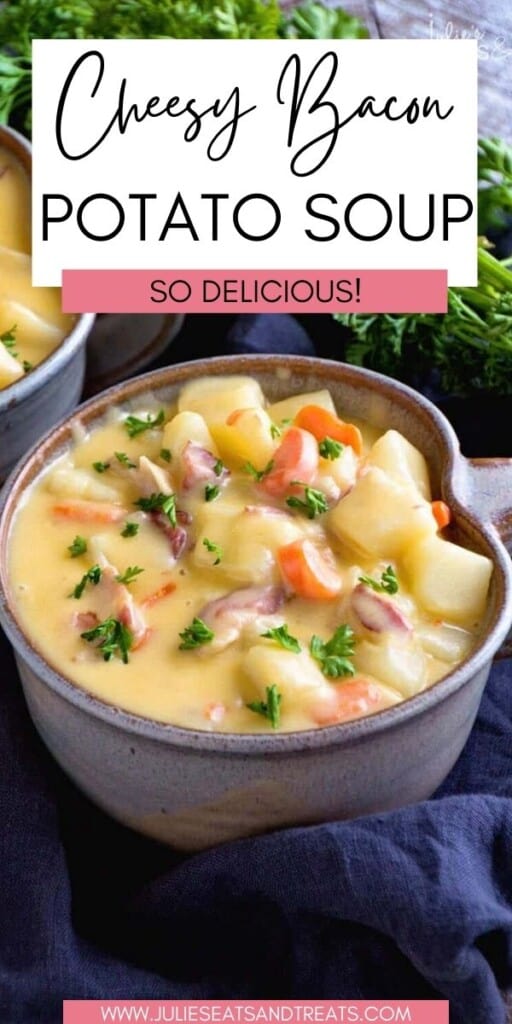 Cheesy Bacon Potato Soup JET Pin Image