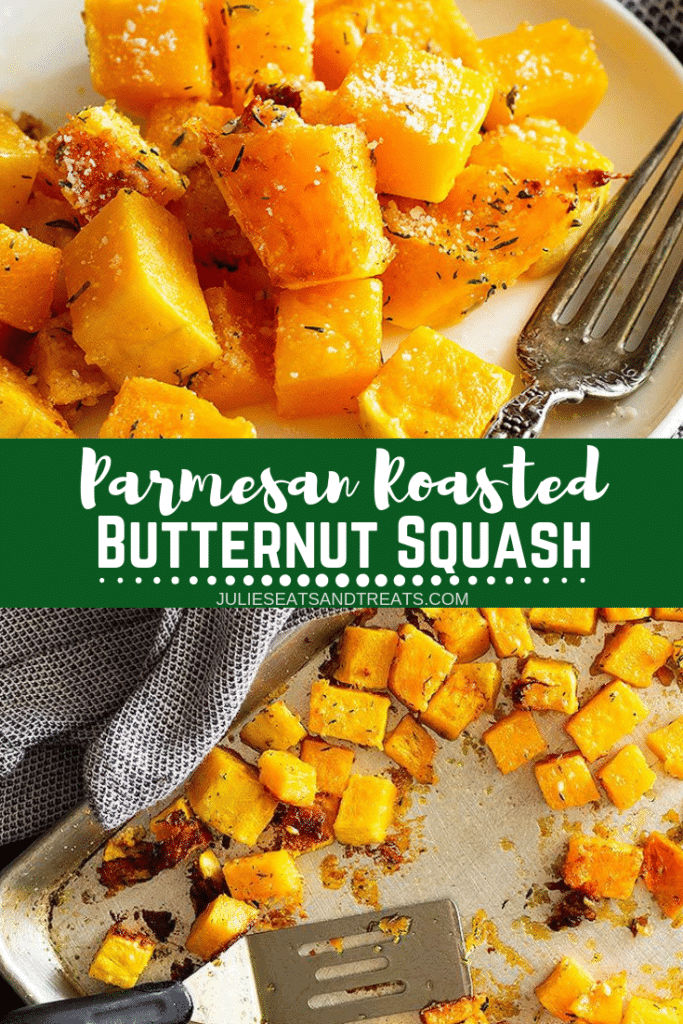 Collage with top image of roasted parmesan squash chunks on a plate, middle banner with text reading Parmesan roasted butternut squash, and bottom image of butternut squash on a baking sheet