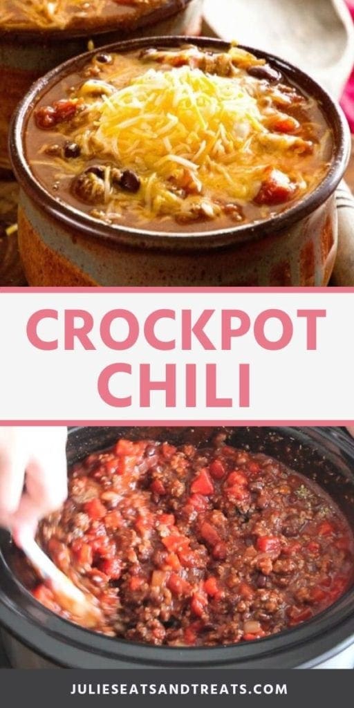Collage with top image of a brown bowl of chili topped with shredded cheese, white middle banner with pink text reading crockpot chili, and bottom image of chili in a crock pot being stirred.