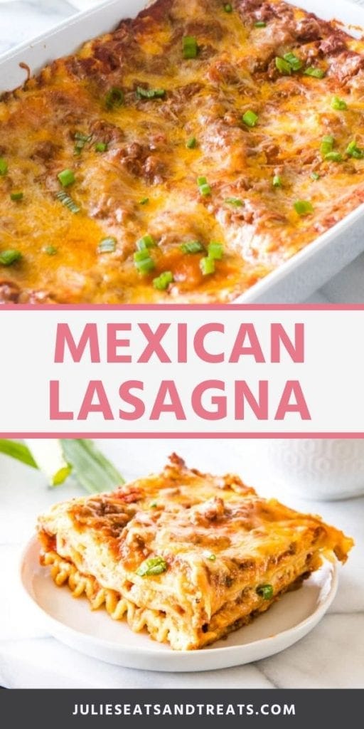 Mexican Lasagna - Julie's Eats & Treats