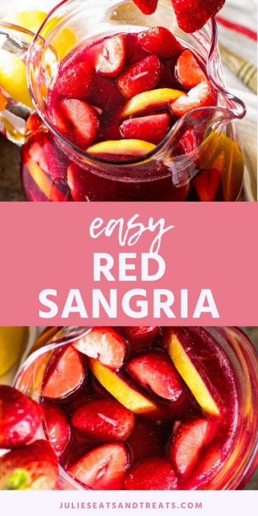 Red Sangria Pin Collage. The top image is a glass pitcher of red sangria, bottom image is a close up overhead image of the red sangria with strawberries and lemon slices in it.