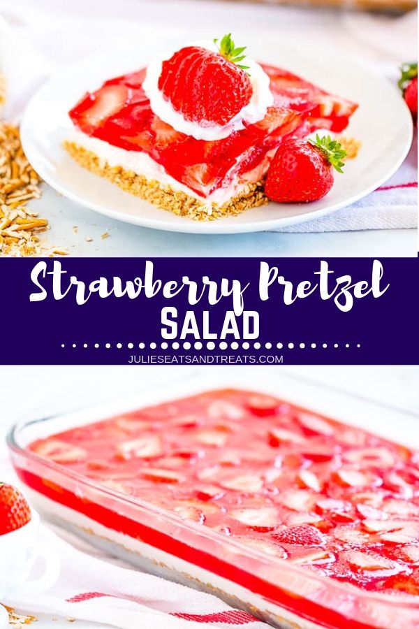 Collage with top image of a piece of strawberry pretzel salad on a white plate, middle banner with text reading strawberry pretzel salad, and bottom image of a glass casserole full of pretzel crust, cream cheese filling, and strawberry topping