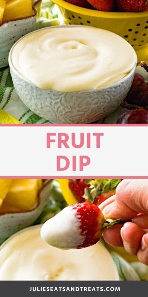 Pinterest Collage for Fruit Dip. Top image of a gray bowl of fruit dip, bottom image of a hand holding a strawberry covered in fruit dip