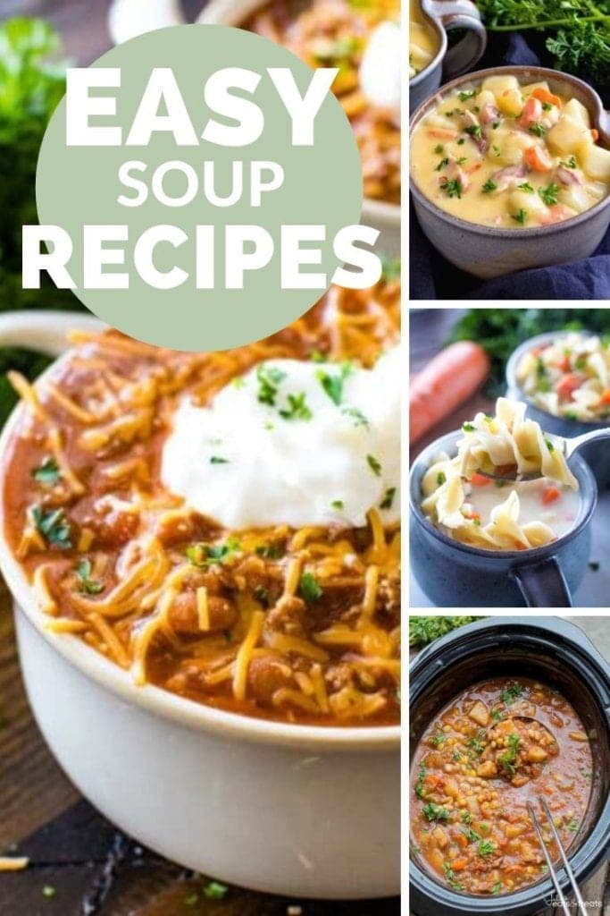 Four photos of soup with a green circle containing white text reading easy soup recipes