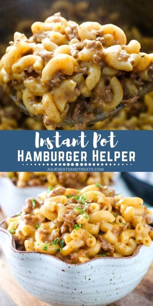 Collage with top image of hamburger helper on a serving spoon, middle blue banner with white text reading instant pot hamburger helper, and bottom image of hamburger helper in a white bowl