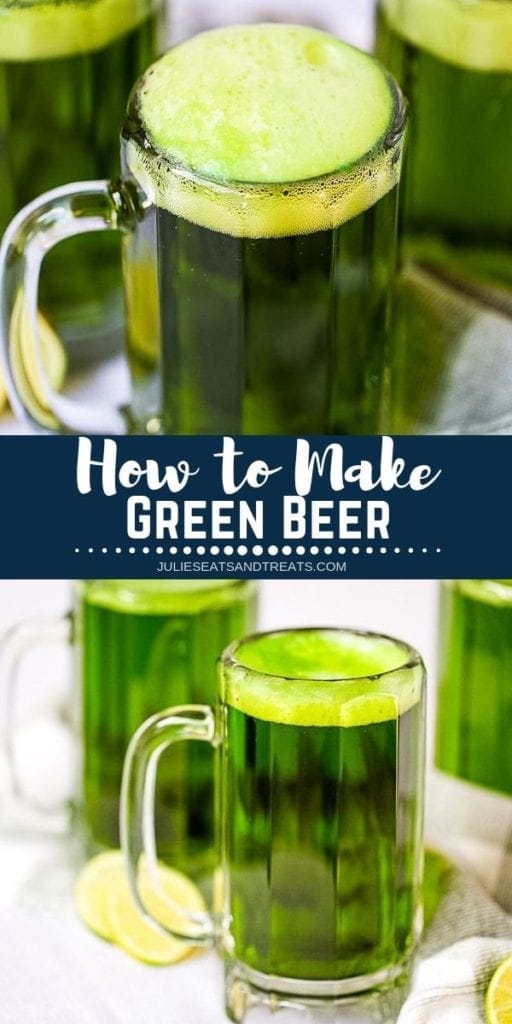 Collage with top image of green beer in a glass mug, middle navy banner with white text reading how to make green beer, and bottom image of green beer in a glass mug