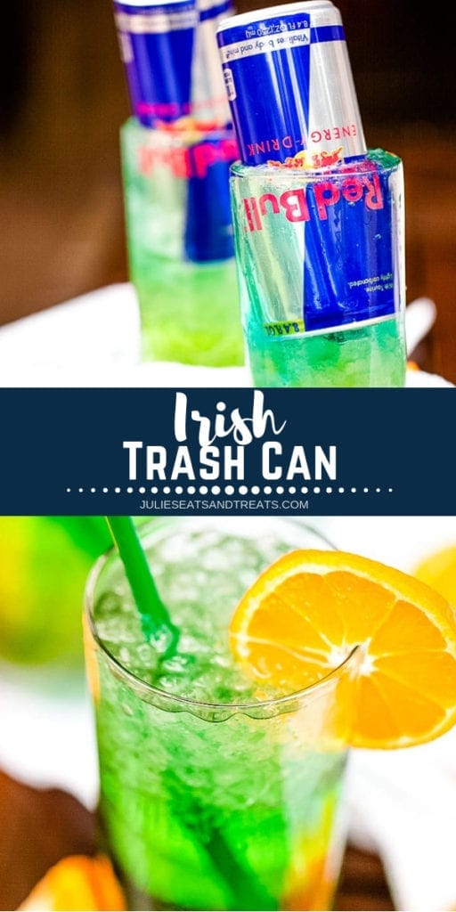 Collage with top image of a red bull can upside down in a glass, middle navy banner with white text reading Irish trash can, and bottom image of a glass full of neon green beverage with an orange slice on the rim