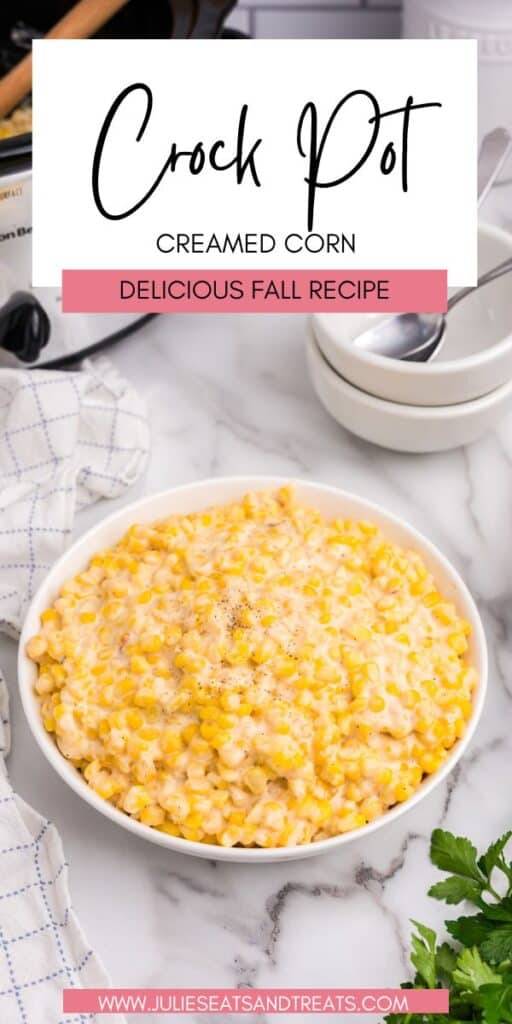 Crock Pot Creamed Corn JET Pinterest Image
