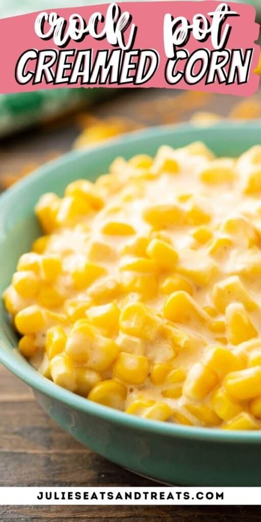 Crock Pot Creamed Corn Recipe Pinterest Image