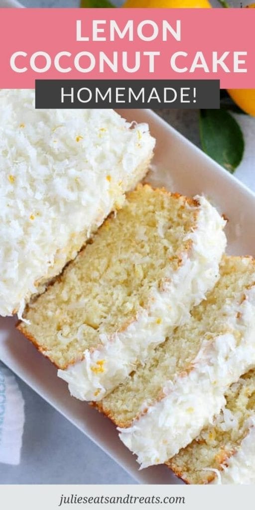 Pinterest Image with recipe name on top with a background of pink and gray and a sliced Lemon Coconut Cake image below that.