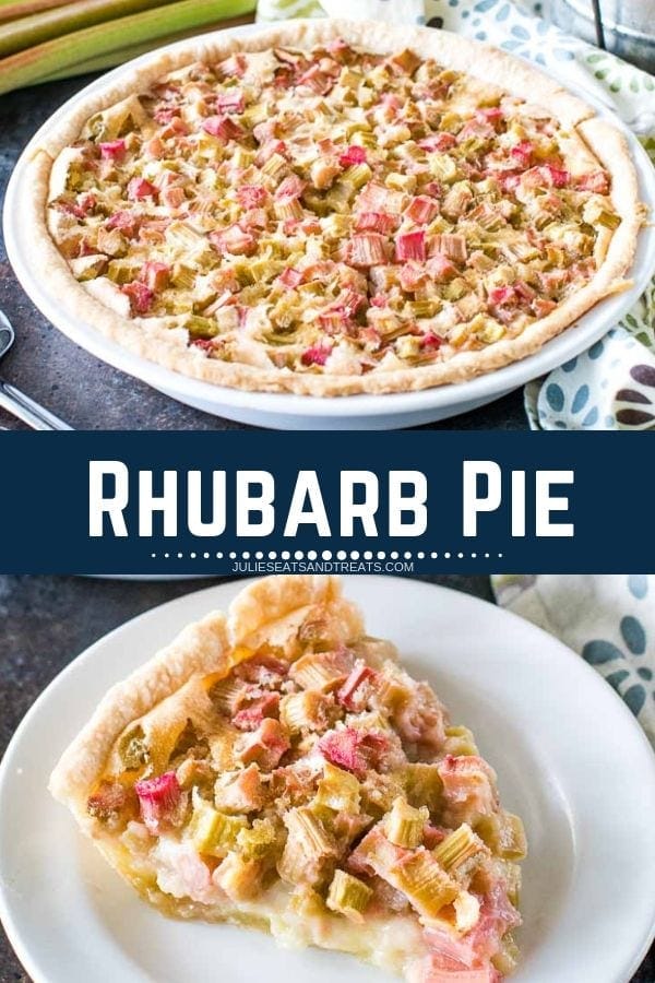 Collage with top image of a whole rhubarb pie, middle navy banner with white text reading rhubarb pie, and bottom image of a slice of pie on a white plate