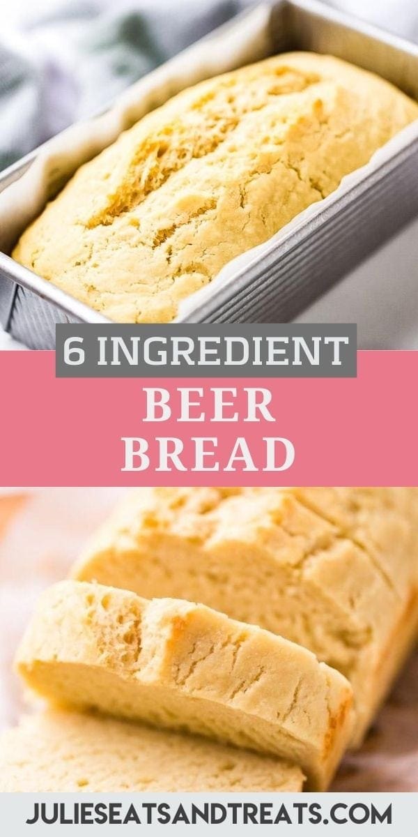 Beer Bread 6 Ingredients! Julie's Eats & Treats