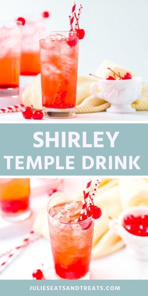 Collage with top image of a shirley temple in a tall glass with cherries and straws, middle blue banner with white text reading shirley temple drink, and bottom image of a prepared shirley temple in a glass garnished with cherries