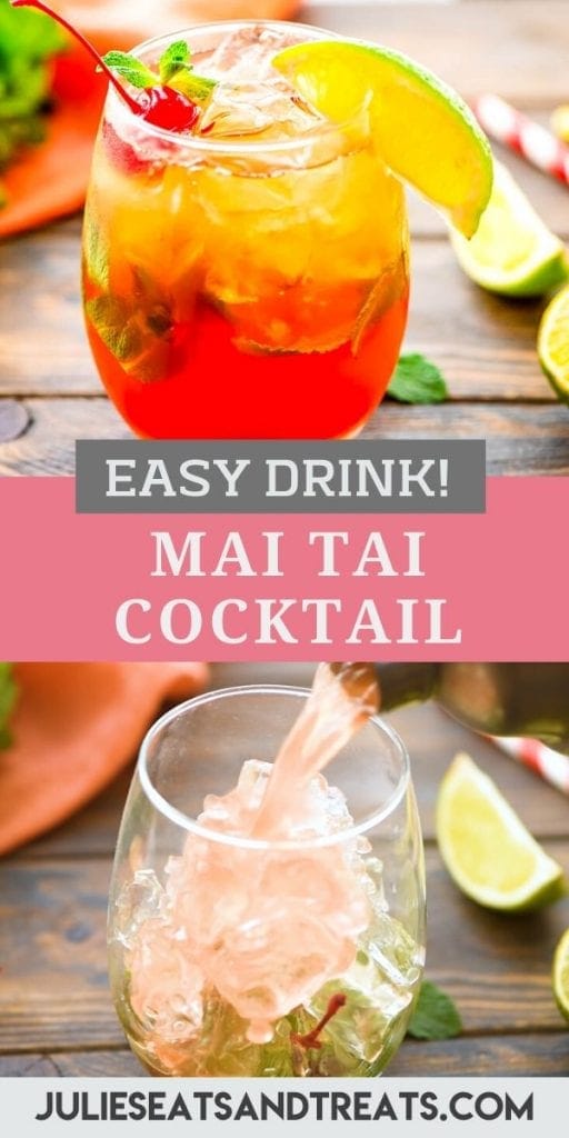 Pinterest Image for Mai Tai with a photo of drink on top, recipe name in text overlay in middle and the bottom photo showing it being poured into a glass.