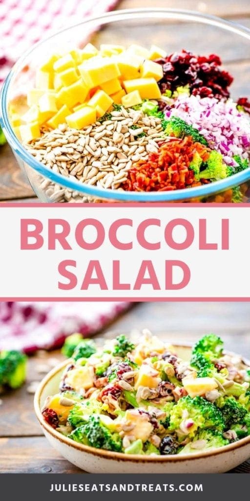 Collage with top image of salad ingredients unmixed in a glass bowl, middle banner with pink text reading broccoli salad, and bottom image of prepared broccoli salad in a cream bowl