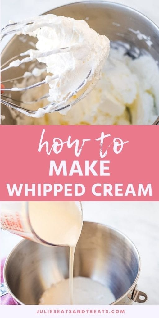 Collage with top image of whipped cream on a beater over a mixing bowl, middle pink banner with white text reading how to make whipped cream, and bottom image of cream being poured into a metal mixing bowl