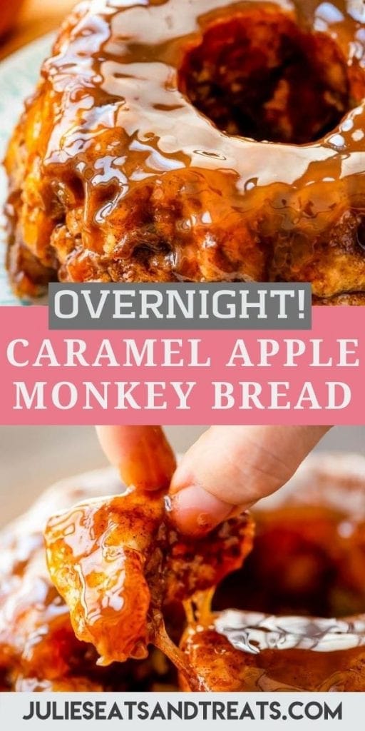 Caramel Apple Monkey Bread Pin Image with an image on top of a monkey bread, a text overlay of recipe name and the bottom pulling a piece out of the monkey bread.