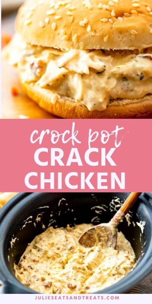 Collage with top image of crack chicken on a bun, pink middle banner with white text reading crock pot crack chicken, and a bottom image of crack chicken in a crock pot with a wooden spoon