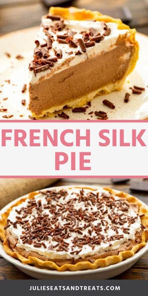 French Silk Pie - Julie's Eats & Treats