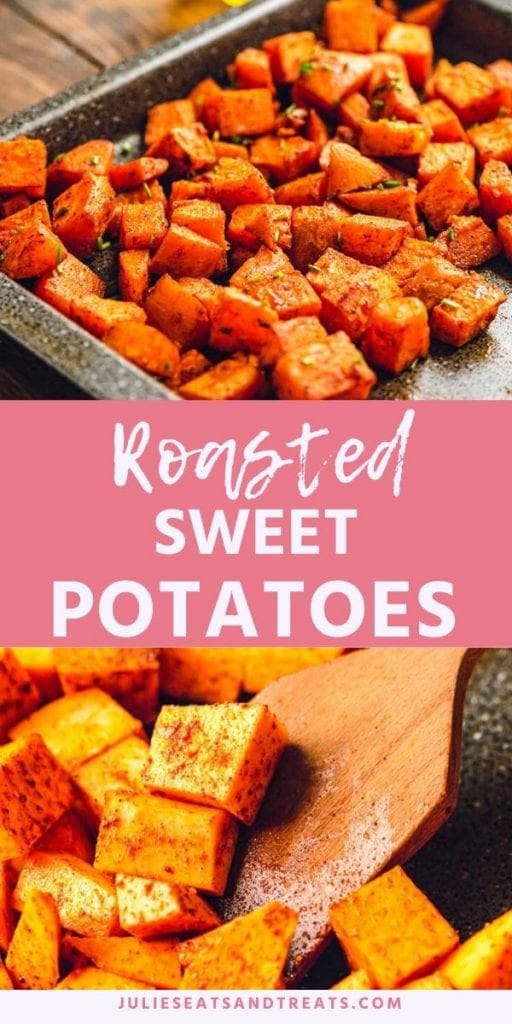 Roasted sweet potatoes collage. Top image of roasted sweet potatoes on a baking sheet, bottom image of a wood spatula stirring sweet potatoes.