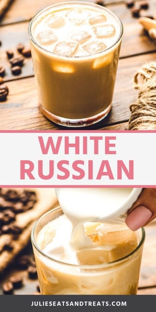 White russian pinterest collage. Top image of a white russian cocktail in a glass with ice, bottom image of pouring cream into a glass