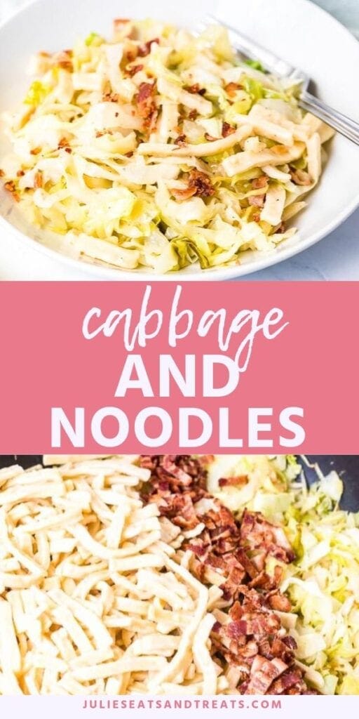 Cabbage and noodles pinterest collage. Top image of a white bowl of cabbage and noodles, bottom image of unmixed ingredients in a skillet, and a pink middle banner with white text.