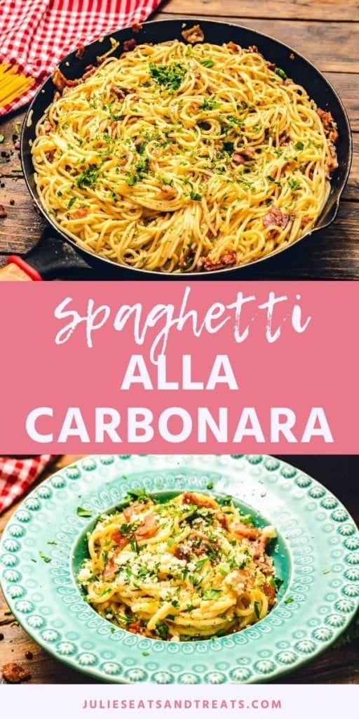 Spaghetti alla Carbonara pinterest collage. Top image of a cast iron skillet of spaghetti alla carbonara on a wood table, bottom image of spaghetti alla carbonara topped with parmesan in a blue bowl