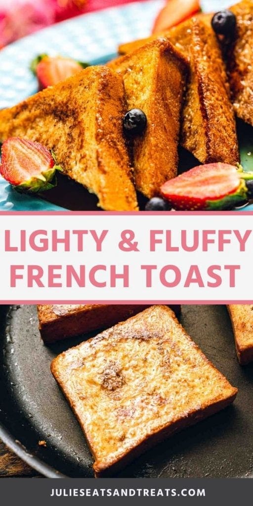 Light and fluffy french toast collage. Top image of french toast cut into triangles with berries on a plate, bottom image of french toast slices in a pan