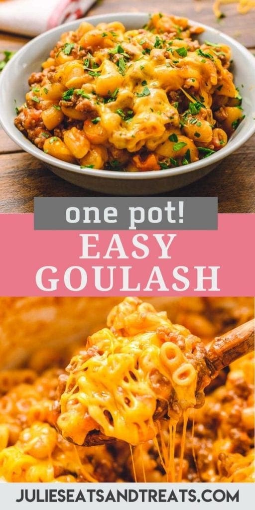 Goulash Pinterest Collage. Top image of a gray bowl of goulash topped with parsley, bottom image of a wooden spoon scooping cheesy goulash out of a pot