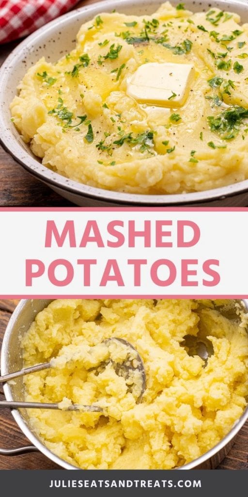 Pin Collage for Mashed Potatoes. Top image is a large bowl of mashed potatoes topped with butter and parsley, bottom image is a pan of potatoes being mashed