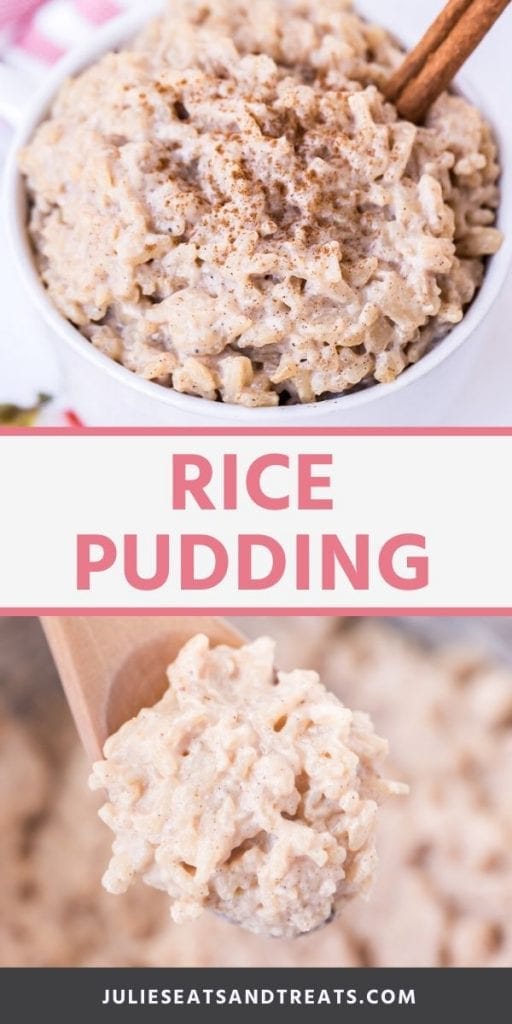 Pin Collage for Rice Pudding. Top image is an overhead of rice pudding in a cup with a cinnamon stick, bottom image of a scoop of rice pudding on a wooden spoon