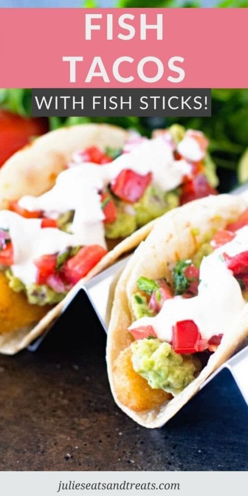 Fish Tacos topped with guacamole, tomatoes, and sour cream