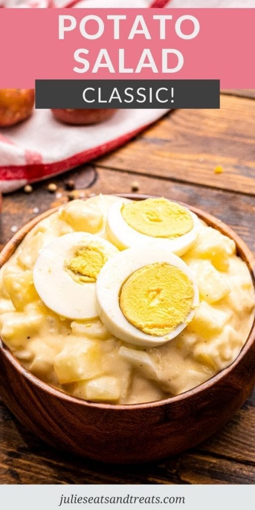 Pinterest Image with top overlay of recipe name and bottom photo featuring a wooden bowl with potato salad in it.