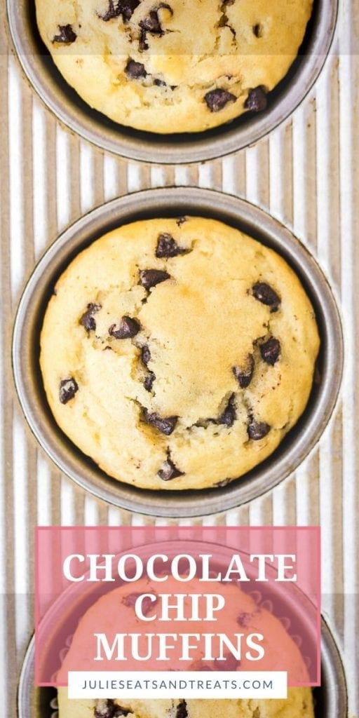 Chocolate Chip Muffins in baking tins with a pink banner reading "chocolate chip muffins"