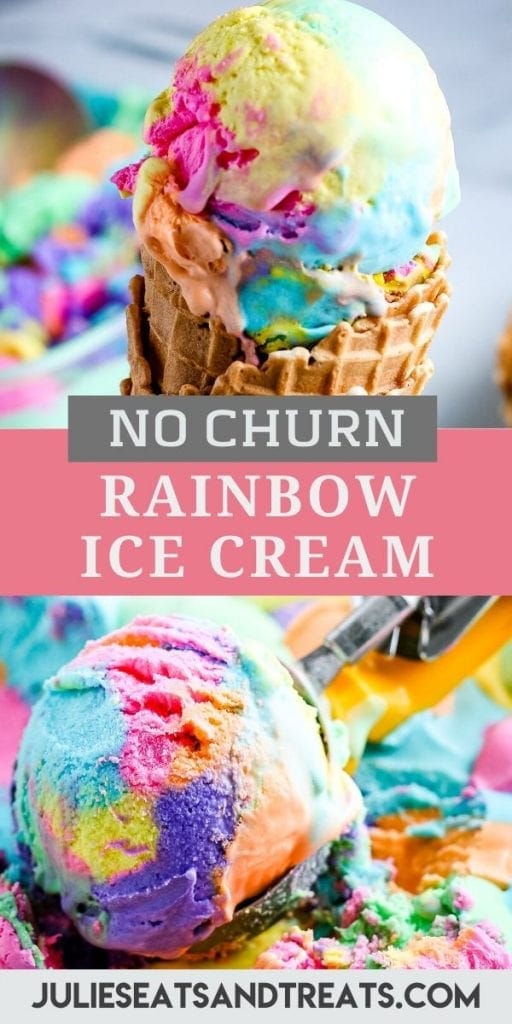 Pinterest Image with Rainbow ice cream in waffle cone on top, text overlay in middle of recipe name with pink and gray behind it, and the bottom photo of ice cream scoop with ice cream on it.