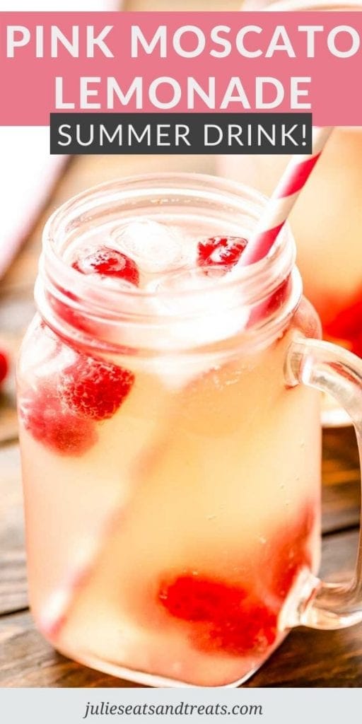 Pinterest Image with Text Overlay of Recipe name in a Pink and gray background on top. A picture of Pink Moscato Lemonade in a mason jar on the bottom.