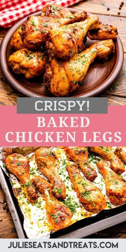 Pinterest image with a photo of baked chicken legs on top, text overlay of recipe name in middle and bottom of chicken legs on baking sheet