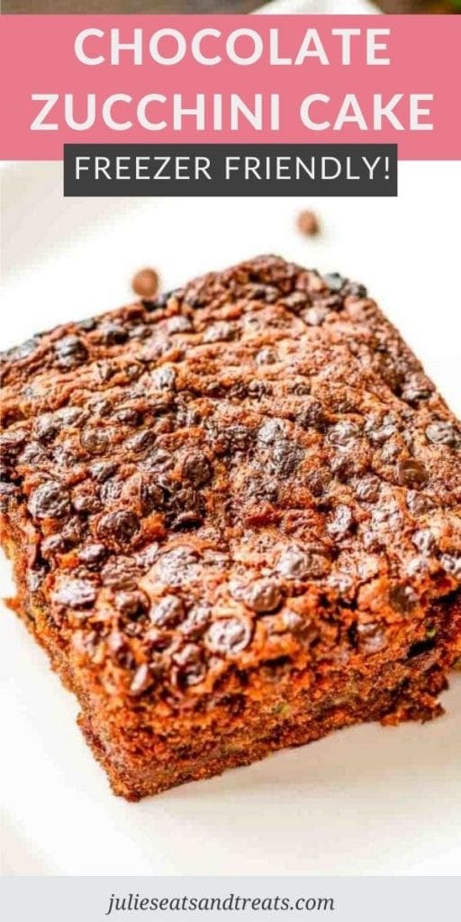 Chocolate Zucchini Cake Pin Image with text overlay on top of an image of a piece of cake on white plate.