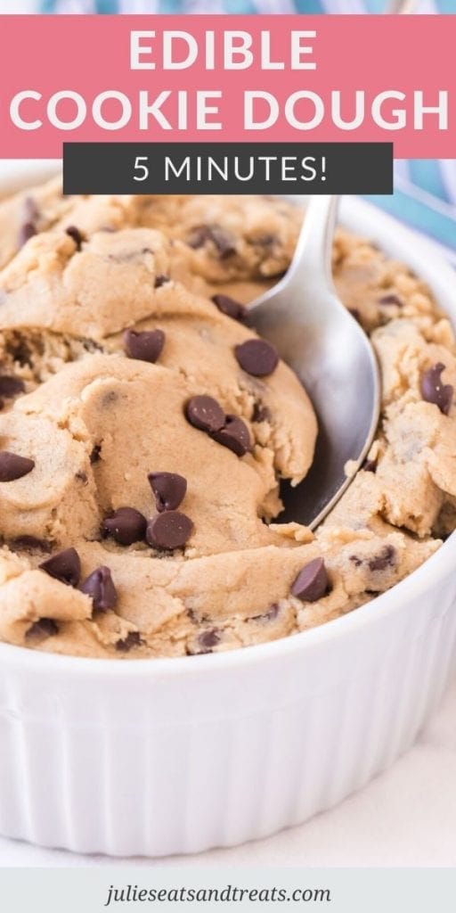 Pinterest Image for Edible Cookie Dough with text overlay of recipe name on top and a photo of cookie dough in the bottom.