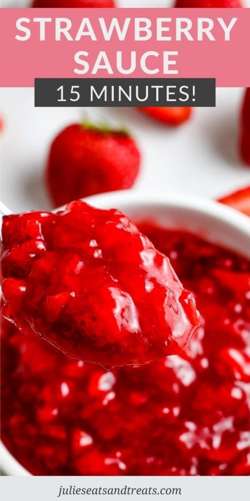 Pinterest Image for Strawberry Sauce with text overlay on top and then a photo below of sauce on a spoon.