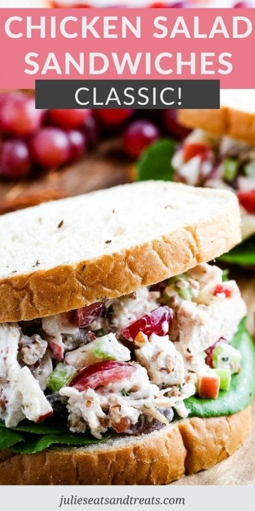 Pin Image for Chicken Salad showing text overlay on top and a photo of sandwich below that.