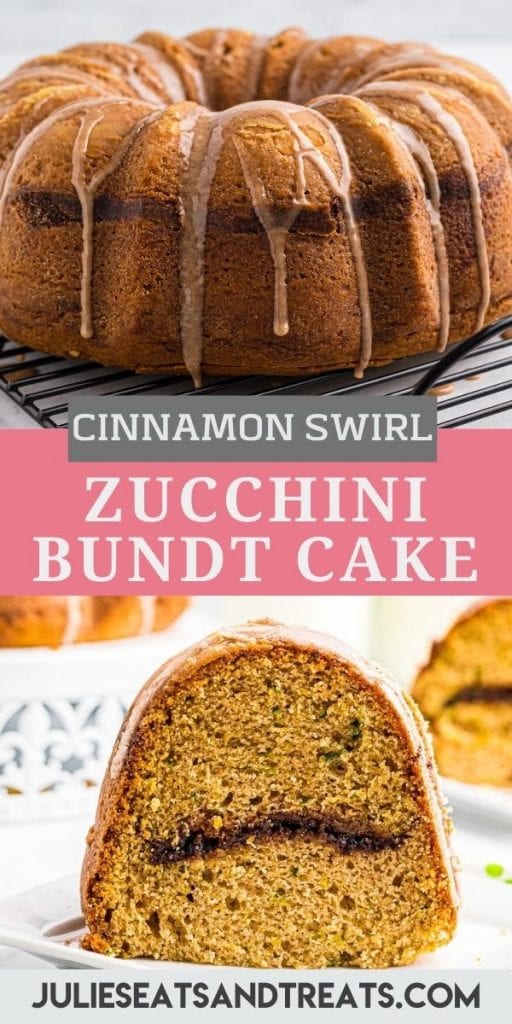 Pinterest Image of Zucchini Bundt cake with a picture of bundt cake with glaze on top, text overlay of recipe name in middle and bottom showing a slice of cake on white plate.