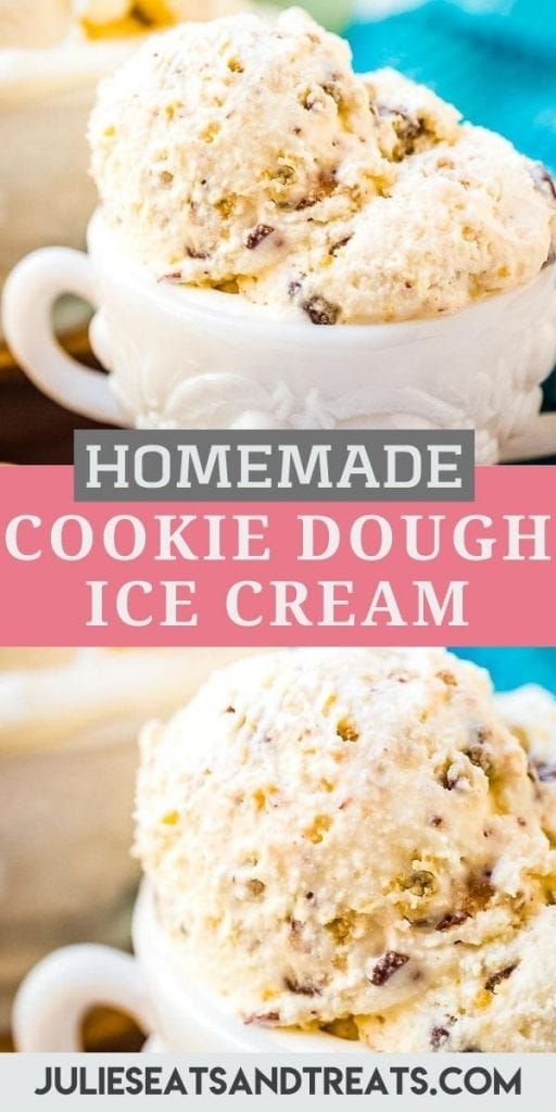 Pinterest Image for Cookie Dough Ice Cream with and image of scoops of ice cream in a white glass dish then text overlay of recipe name in middle and a close up of ice cream in dish below that.